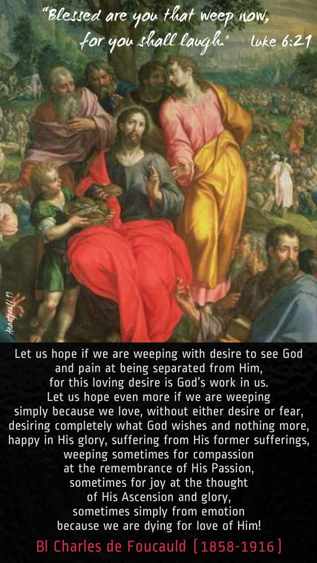blessed are you that wep now luke 6 21 - let us hope if we are weeping now 11 sept 2019.jpg