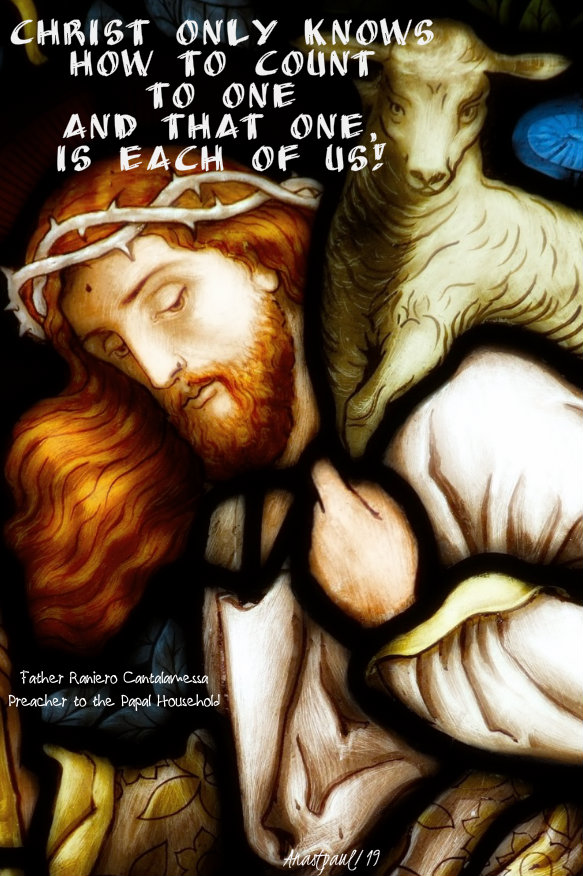 christ only knows how to count to one fr raniero cantalamessa 15 sept 2019.jpg