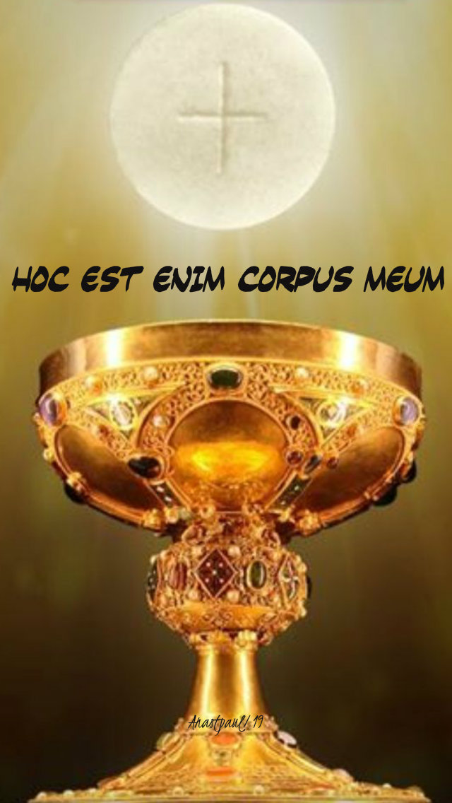 hoc est enim corpus meum - this is my body columba marmion bl - 15 sept 2019.jpg