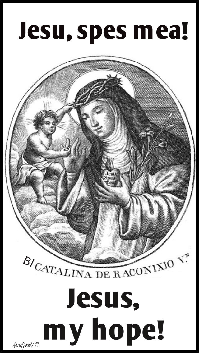 jesu spes mea - jesus my hope bl catberine of racconigi 4 sept 2019.jpg