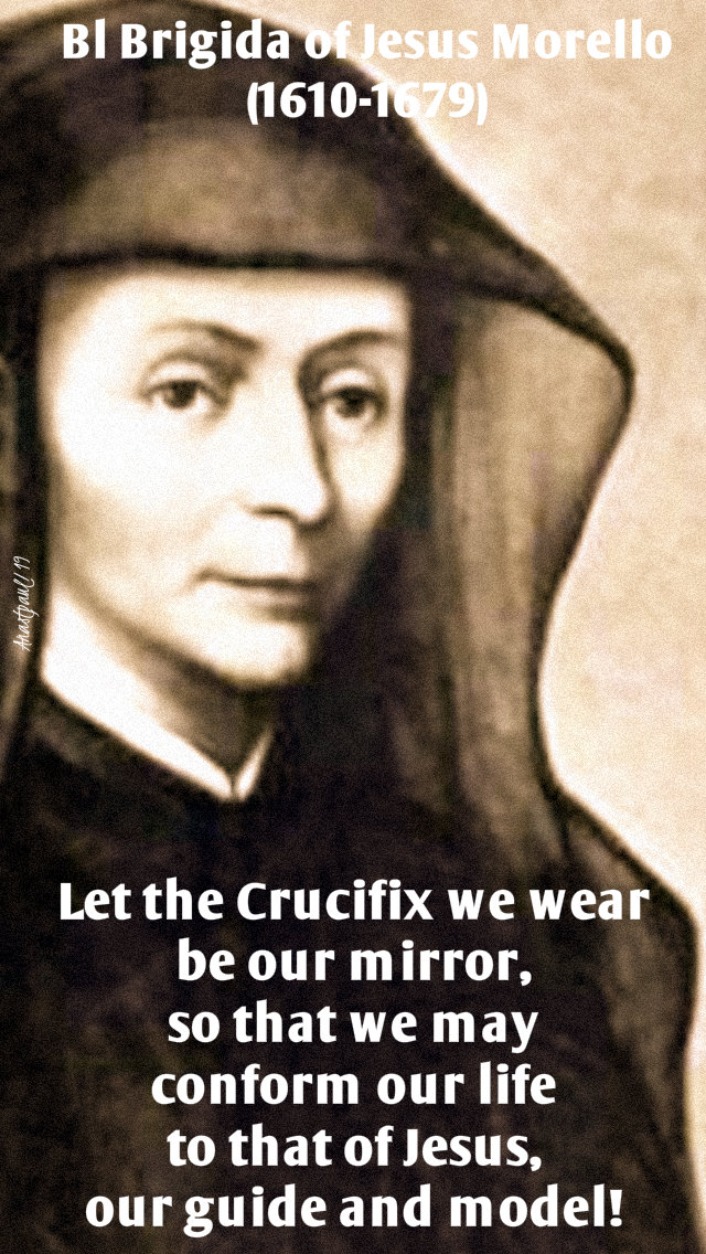 let the crucifix we wear be our mirror - bl brigida of jesus 3 sept 3019