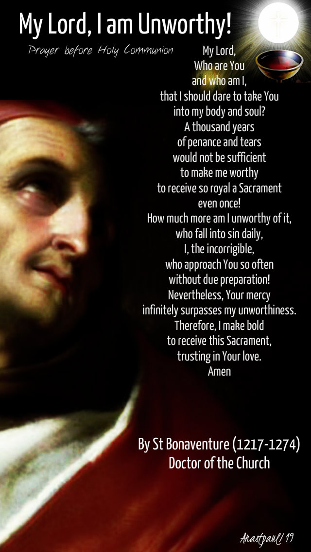 my lord i am unworthy prayer before holy comm by st bonaventure 8 sept 2019.jpg