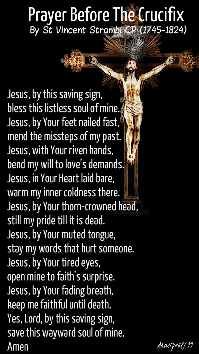 prayer before the crucifix by st vincent strambi 13 sept 2019 a friday for catholic time
