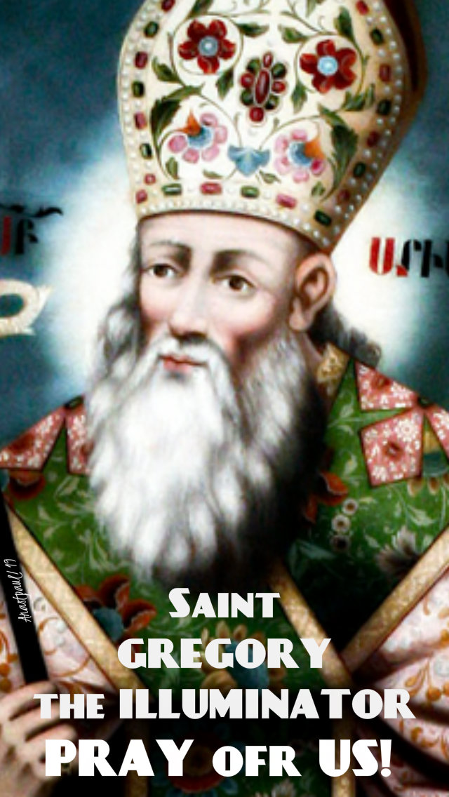 st gregory the illuminator pray for us 30 sept 2019