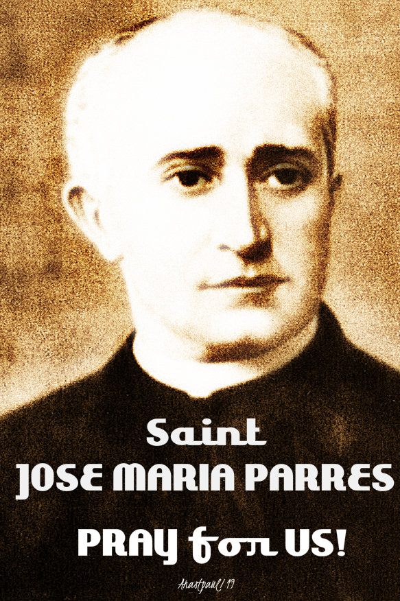 st jose maria parres pray for us 20 sept 2019