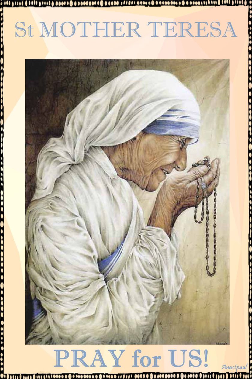 st-mother-teresa-pray-for-us-5-sept-2017.jpg