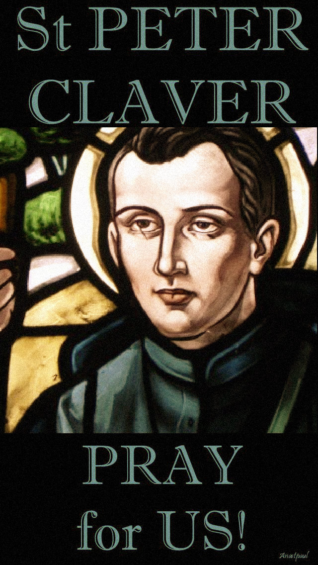 st-peter-claver-pray-for-us 9 sept 2017