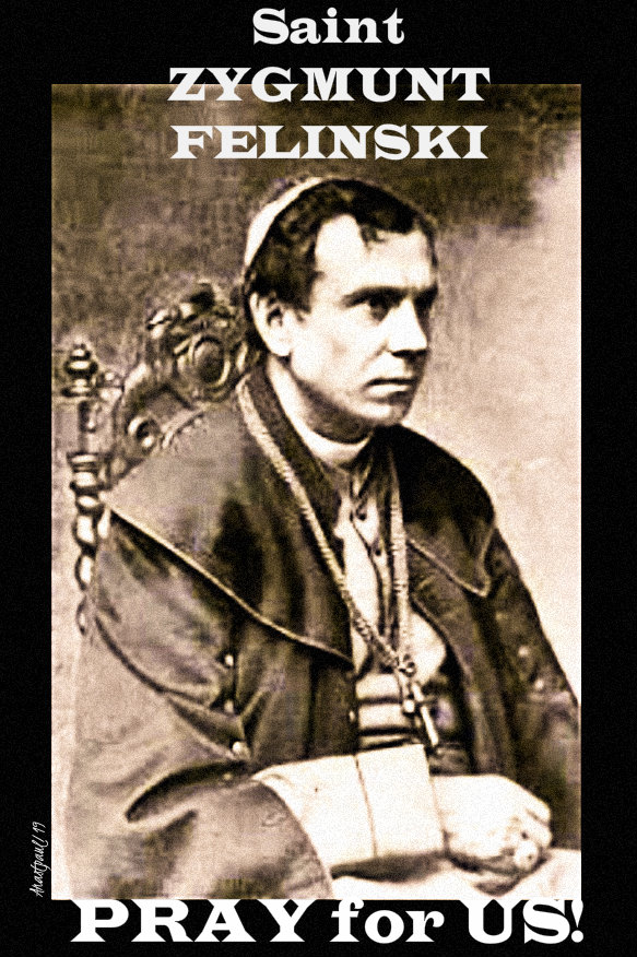 st zygmunt felinski 17 sept 2019 pray for us.jpg