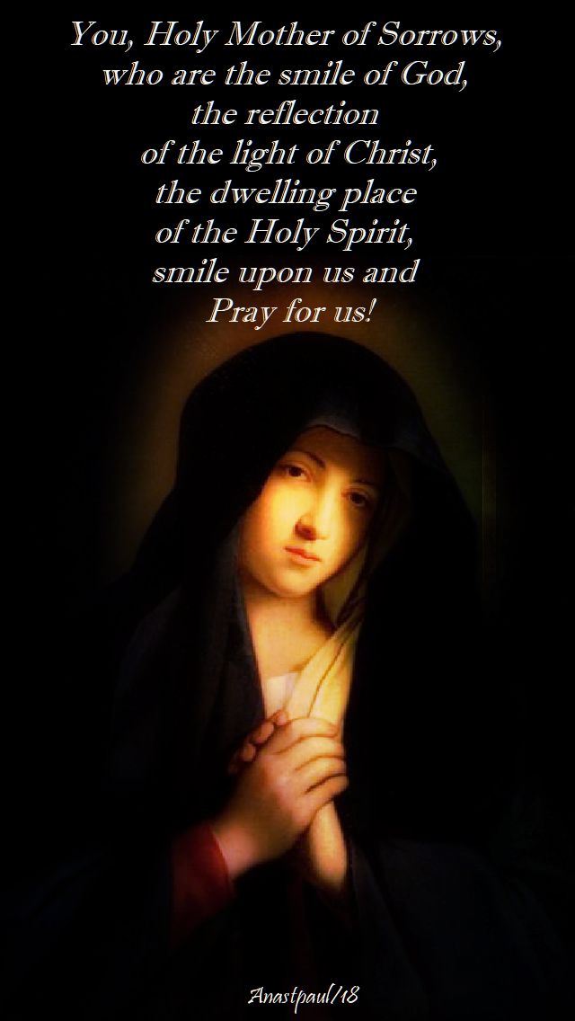 you-holy-mother-of-sorrows-smile-upon-us-and-pray-for-us-15-sept-2018.jpg