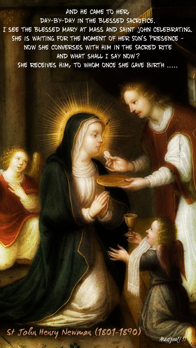 and he came to her day by day int he blessed sacrament - st john henry newman 27 oct 2019
