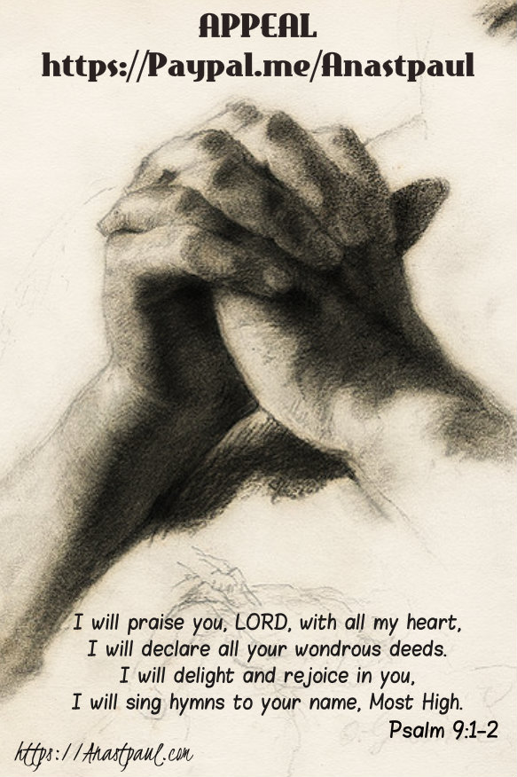 appeal - i will praise you lord psalm 9 1-2 - 7 oct 2019
