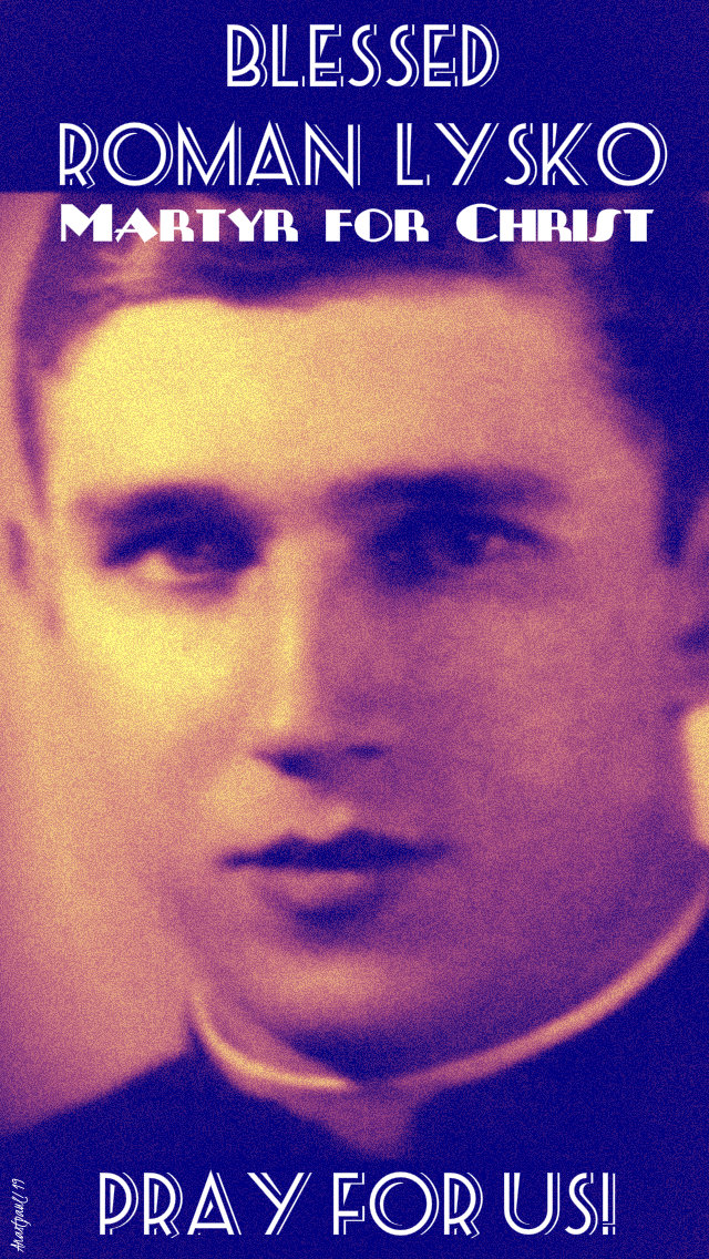 bl roman lysko martyr for christ pray for us 14 oct 2019.jpg