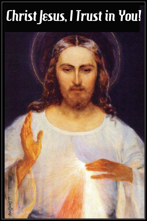 christ jesus i trust in you 5 oct 2019 st faustina