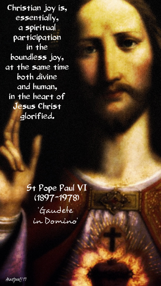 christian joy is - st paul vi - gaudete in domino 5 oct 2019.jpg