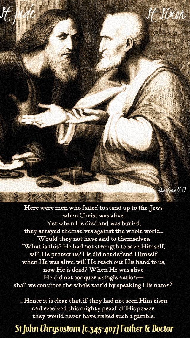 here were men who failed to stand up to the jews - st john chrysostom feast of simon and jude 28 oct 2019.jpg