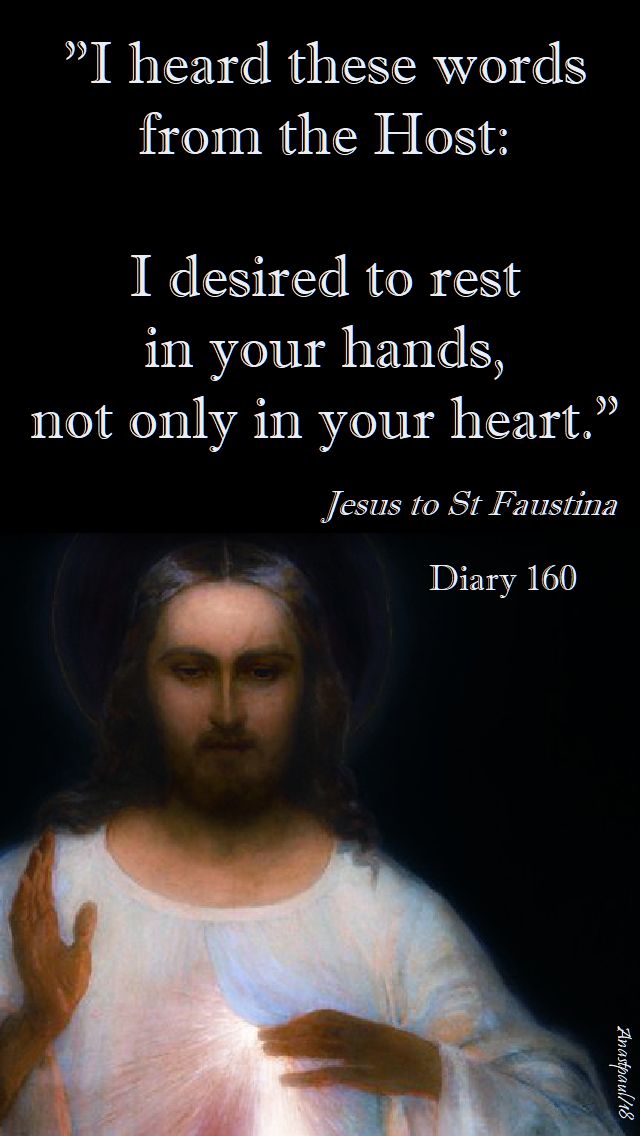 i-heard-these-words-from-the-host-st-faustina-diary-160-13-may-2018 and 6 Oct 2019.jpg