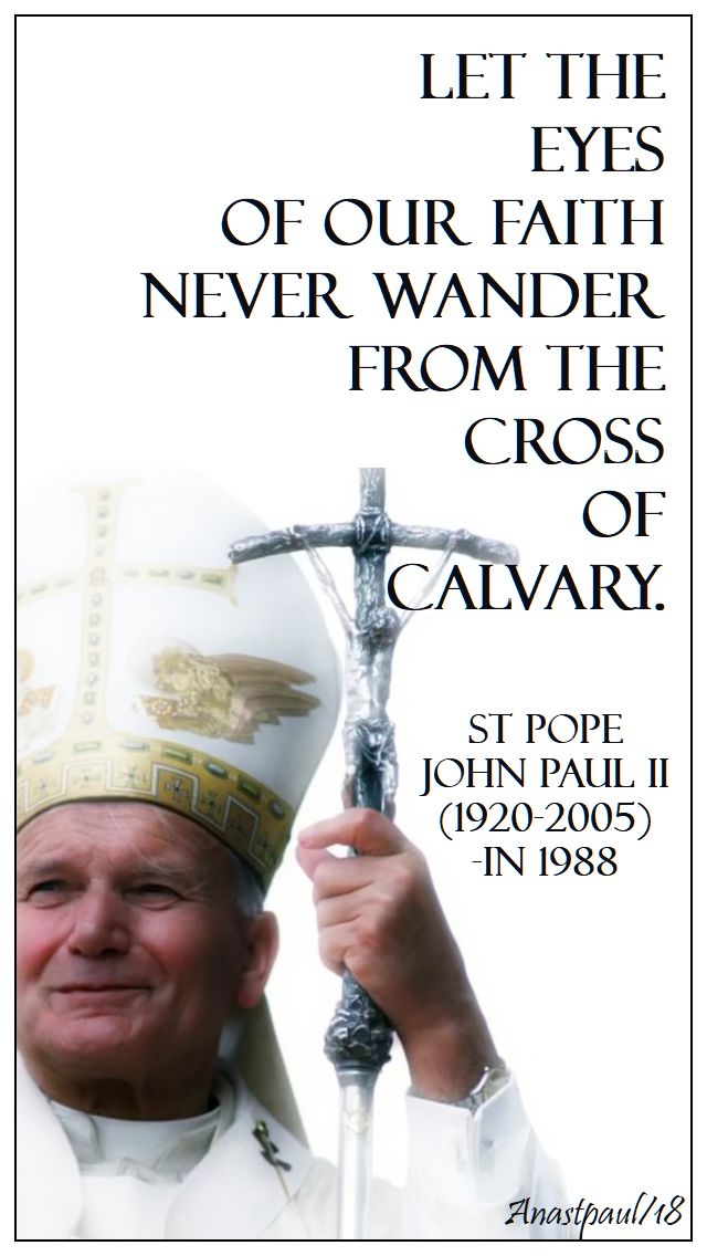 let-the-eyes-of-our-faith-st-pope-john-paul-29-may-2018-and 22 oct 2019.no-2
