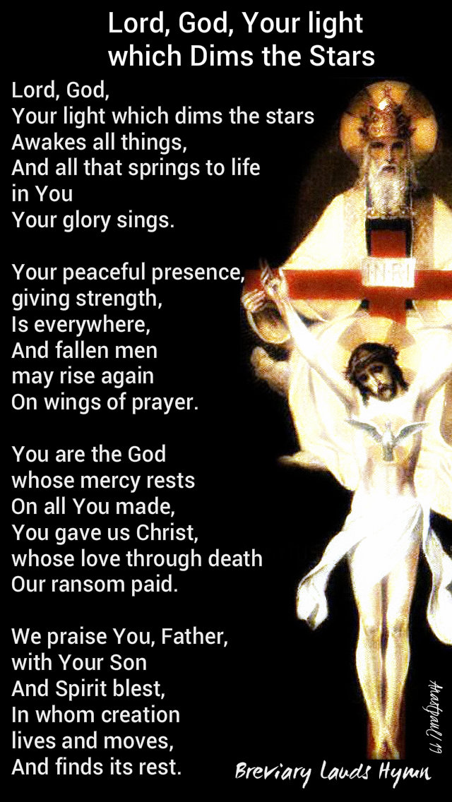 lord god your light which dims the stars - breviary hymn (wed 1) 21 oct 2019.jpg