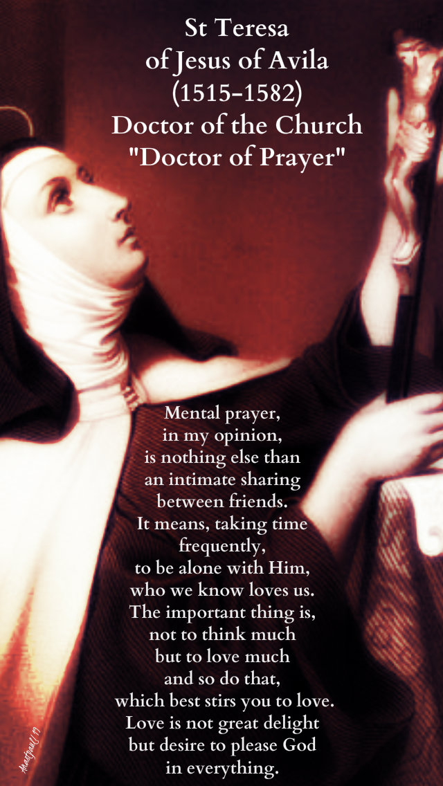 mental prayer is nothing else - st teresa of jesus of avila 15 oct 2019.jpg