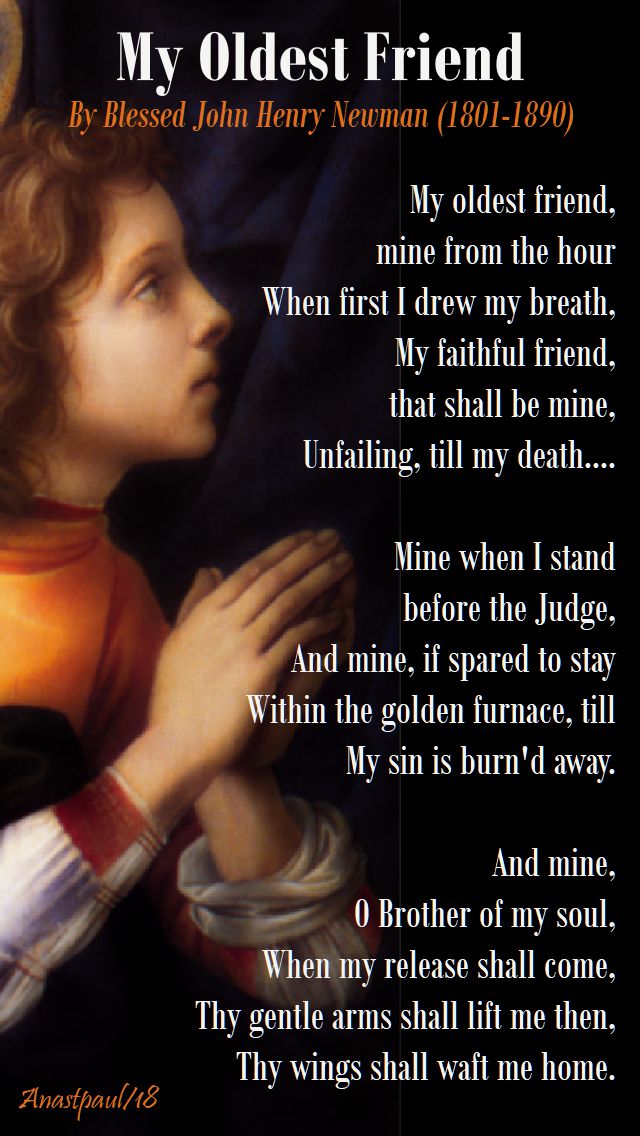 my-oldest-friend-prayer-to-our-guardian-angel-by-bl-john-henry-newman-2-october-2018.jpg