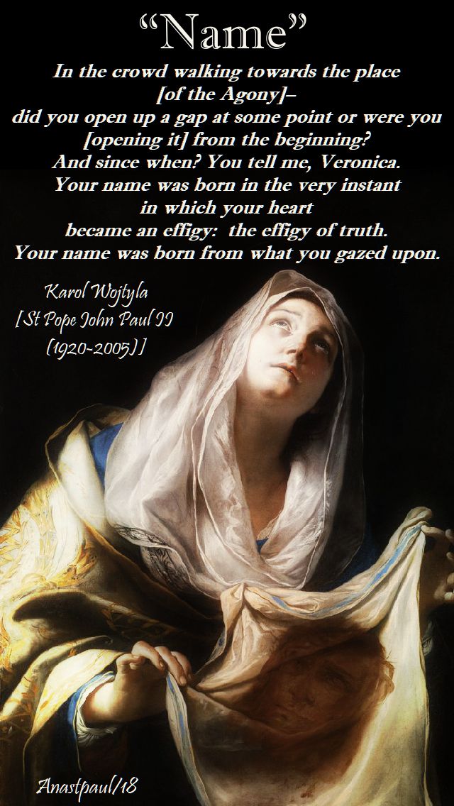 name-st-veronica-karol-wotyla-st-john-paul-12-july-2018 and 22 oct 2019