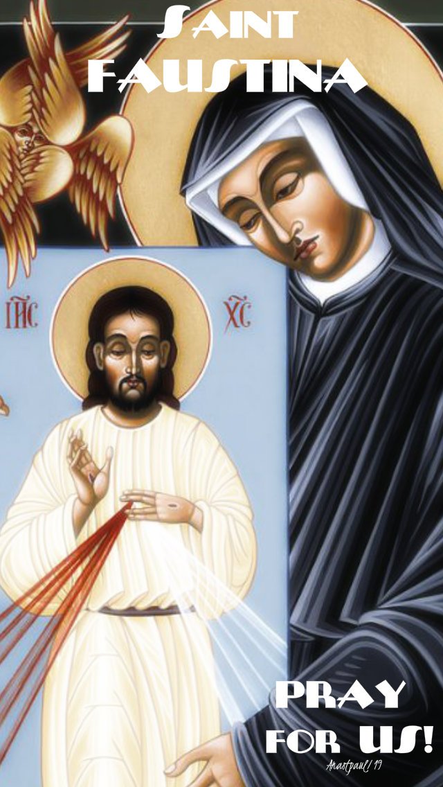 st faustina pray for us 5 oct 2019 no 2