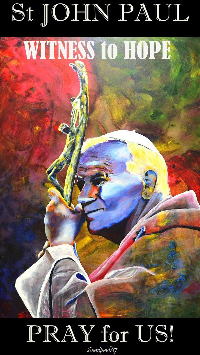 st-jp-pray-for-us-22-oct-2017-2.and 22 oct 2019.jpg