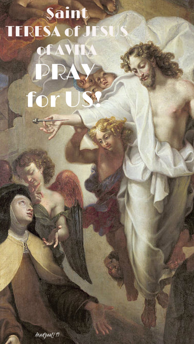 st teresa of jesus of avila pray for us 15 oct 2019.jpg