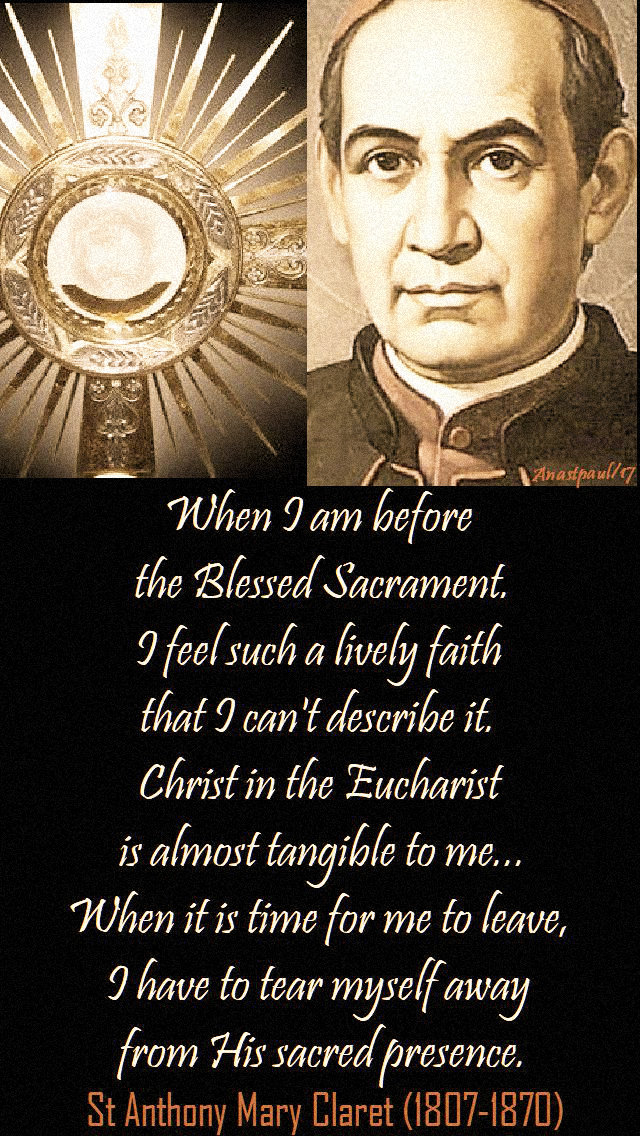 when-i-am-before-st-anthony-mary-claret-24-oct-2017 and 2019jpg.jpg