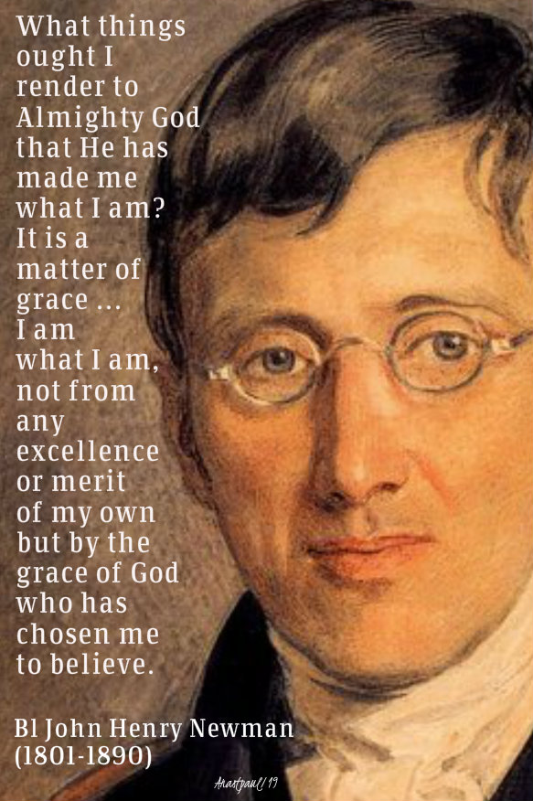 wht things ought I render to almighty god - john henry newman 11 oct 2019