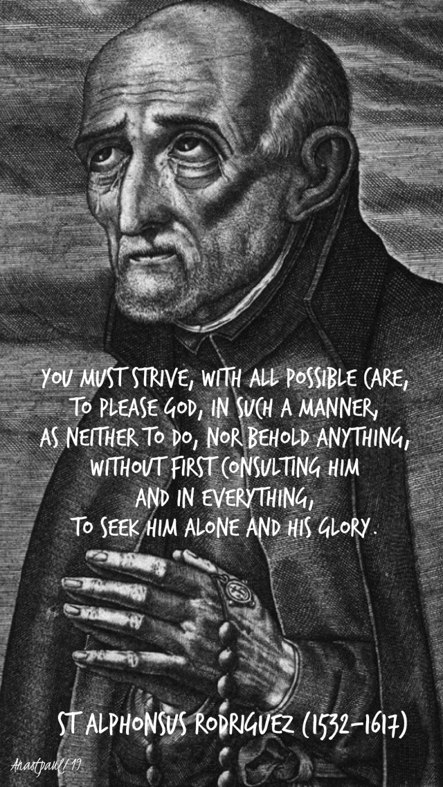 you must strive with akll possible care to seek - st alphonsus rodriguez 31 oct 2019.jpg