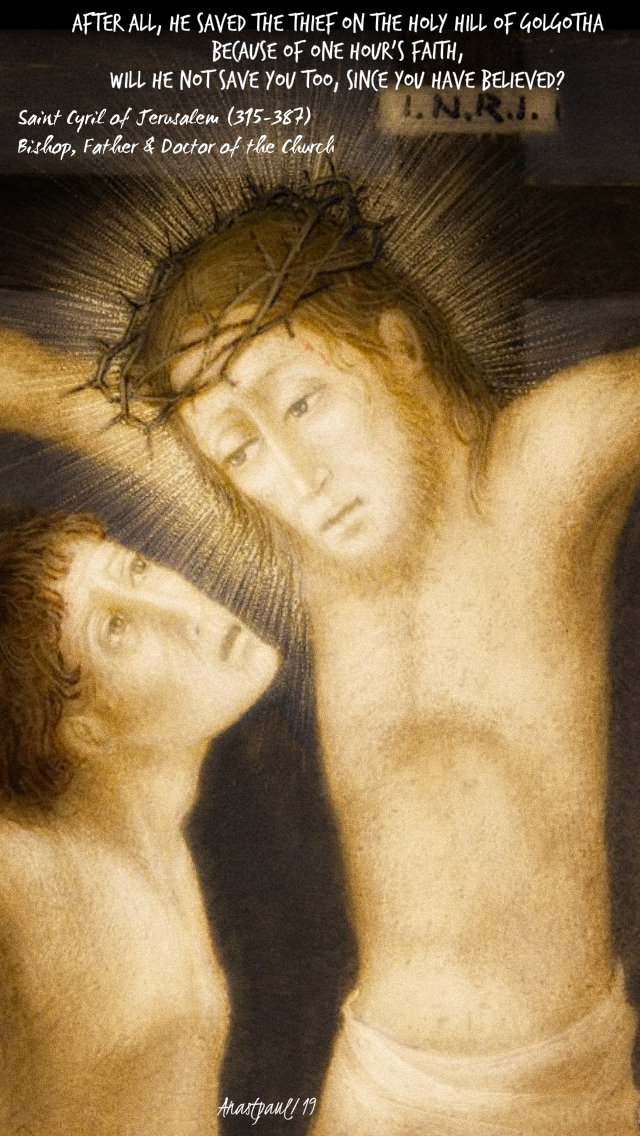 after he saved the good thief - ast cyril of jerusalem 6 nov 2019.jpg