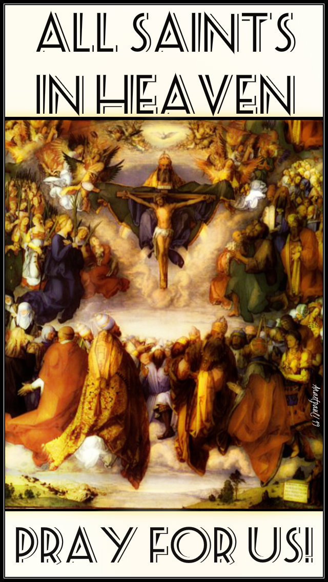 all saints in heaven pray for us 1 nov 2019.jpg