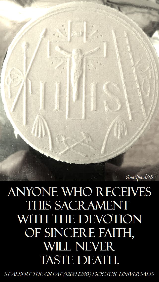 anyone-who-receives-this-sacrament-st-albert-the-great-15-nov-2018 and 7 nov 2019 all dom saints.jpg