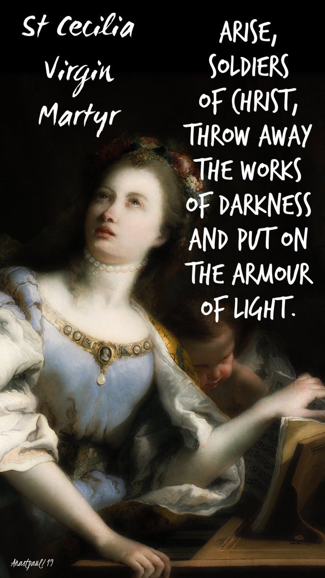 arise soldiers of christ throw away the works of darkness - st cecilia - 22 nov 2019 no 2