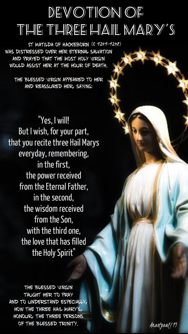 devotion of the three hail marys - st matilda of hackeborn 19 nov 2019