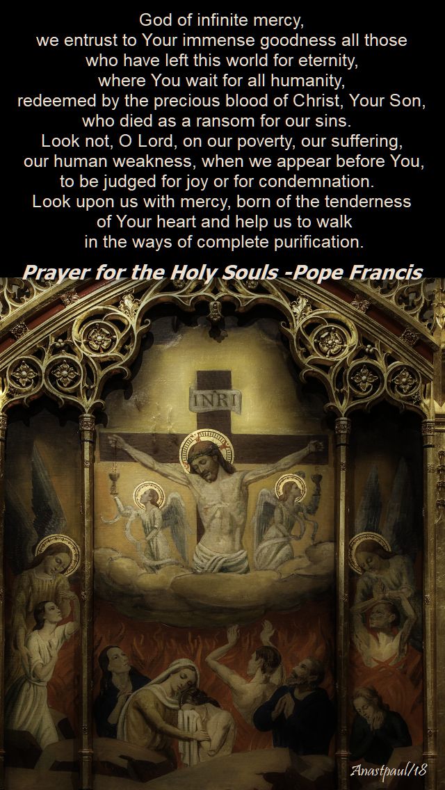 god-of-infinite-mercy-prayer-for-the-holy-souls-pope-francis-2-nov-2018 and 13 nov 2019.jpg