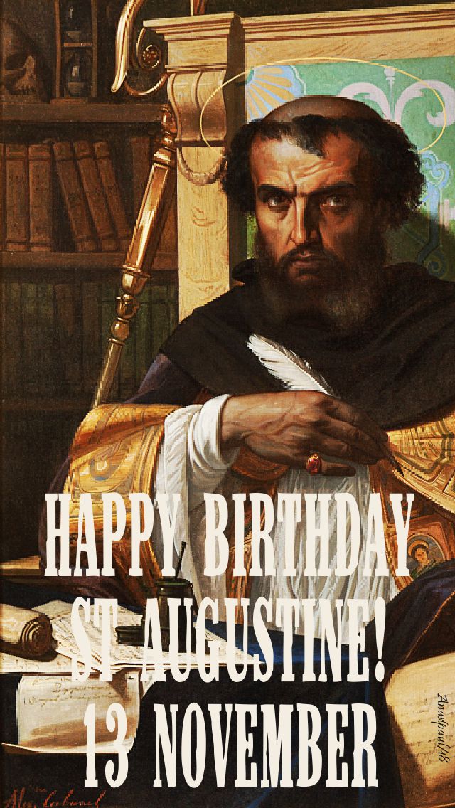 happy-birthday-st-augustine-13-nov-2018 and 2019