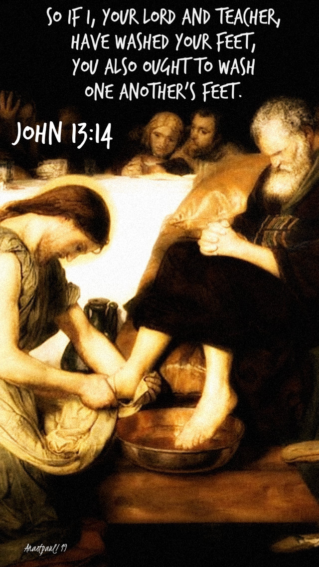 john 13 14 - so if I your lord and teacher have washed your feet - 17 nov 2019 3rd world day of the poor.jpg