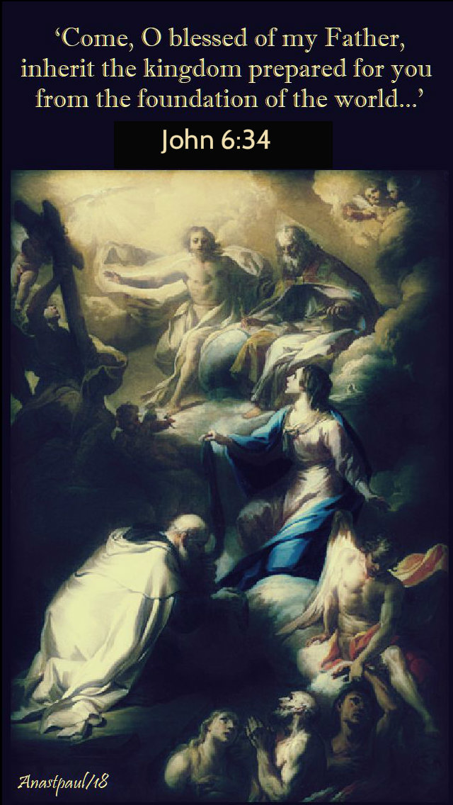 john 6 34 - come o blessed of my father 2 nov 2019.jpg