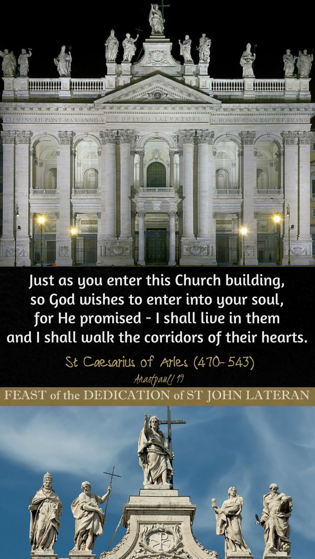 just as you enter into this church - st caesarius of arles - 9 nov 2019 feast of the lateran.jpg