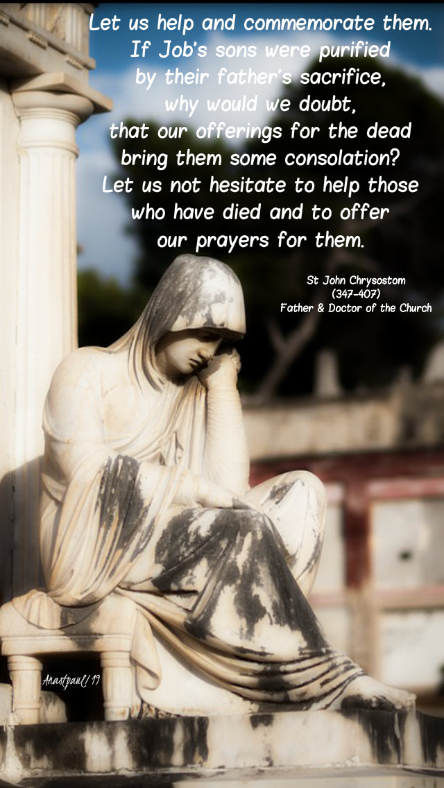 let us help and commerate them - st john chrysostom 2 nov 2019.jpg