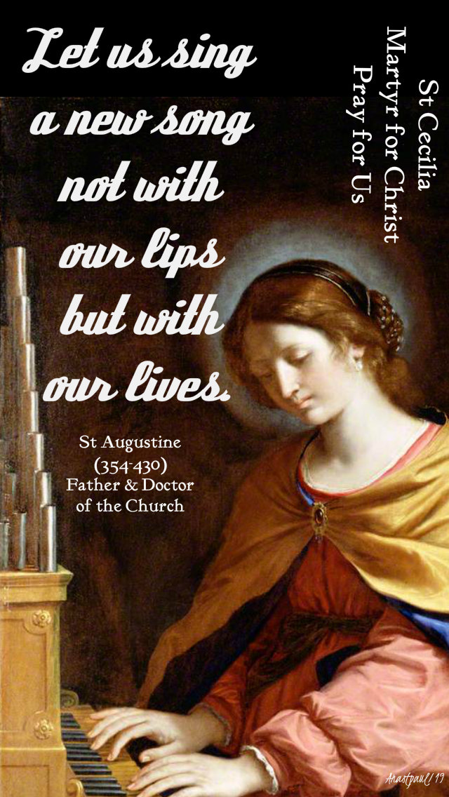 let us sing a new song not with our lips but with our lives - st cecilia 22 nov 2019.jpg
