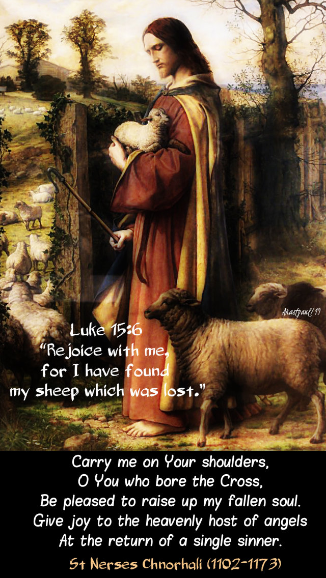 luke 15 6 rejoice with me for i have found - carry me on your shoulders - st nerses chnorhali 7 nov 2019