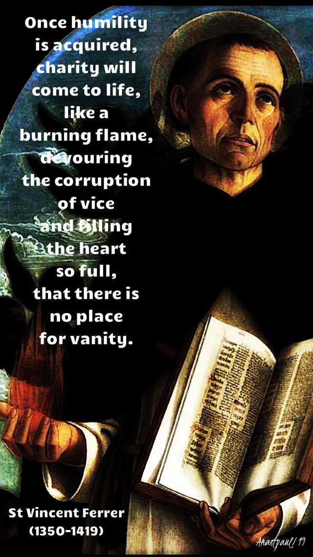 once-humility-is-acquired-st-vincent-ferrer-5-april-2019 and 7 nov 2019 all dom saints.jpg