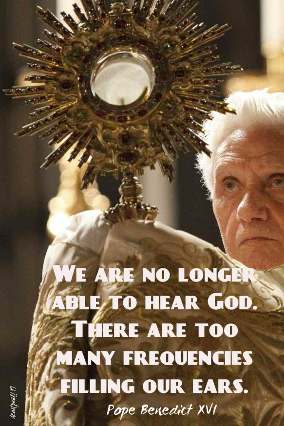 we are no longer able to hear god - pope benedict 26 nov 2019.jpg