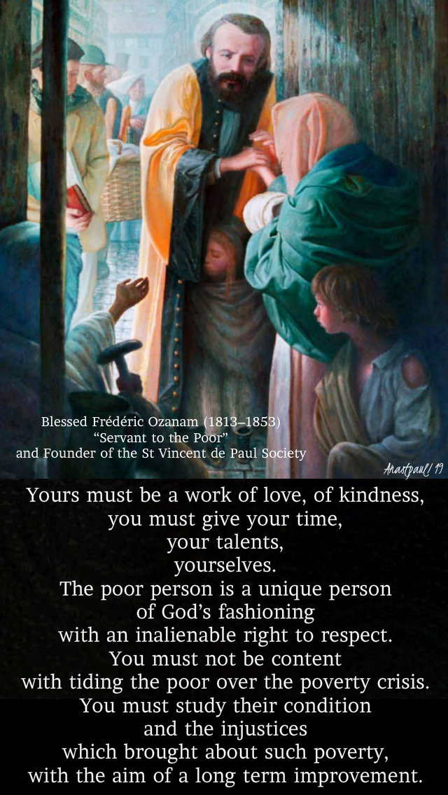 yours must be a work of love of kindeness bl frederic ozanam 25 nov 2019 speaking of mercy.jpg