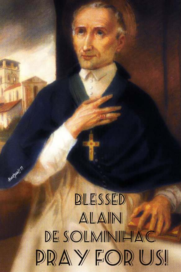 bl alain de solminihac pray for us 31 dec 2019