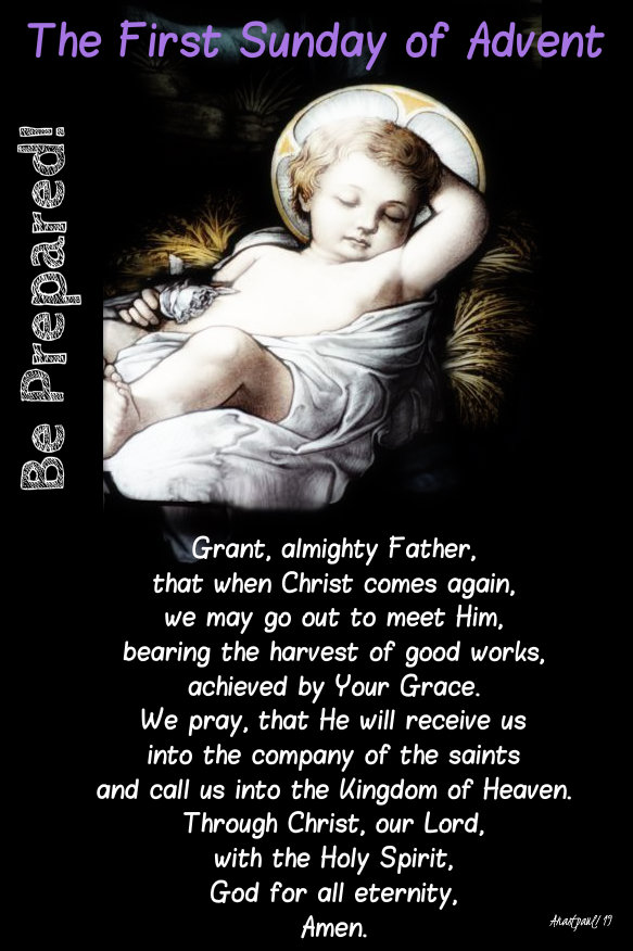 first sun advent - grant almighty father that when your son comes again 1 dec 2019 be prepared.jpg