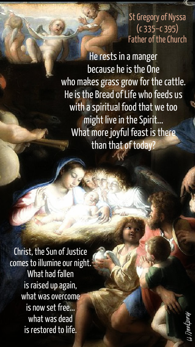 he rests in a manger because he is the one who makes the grass grow - st gregory of nyssa 24 dec 2019